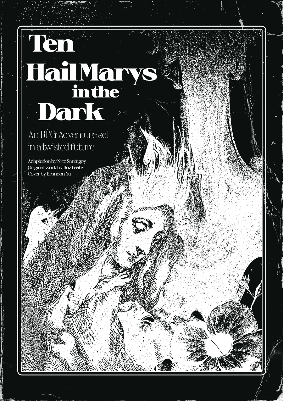 Ten Haily Marys in the Dark