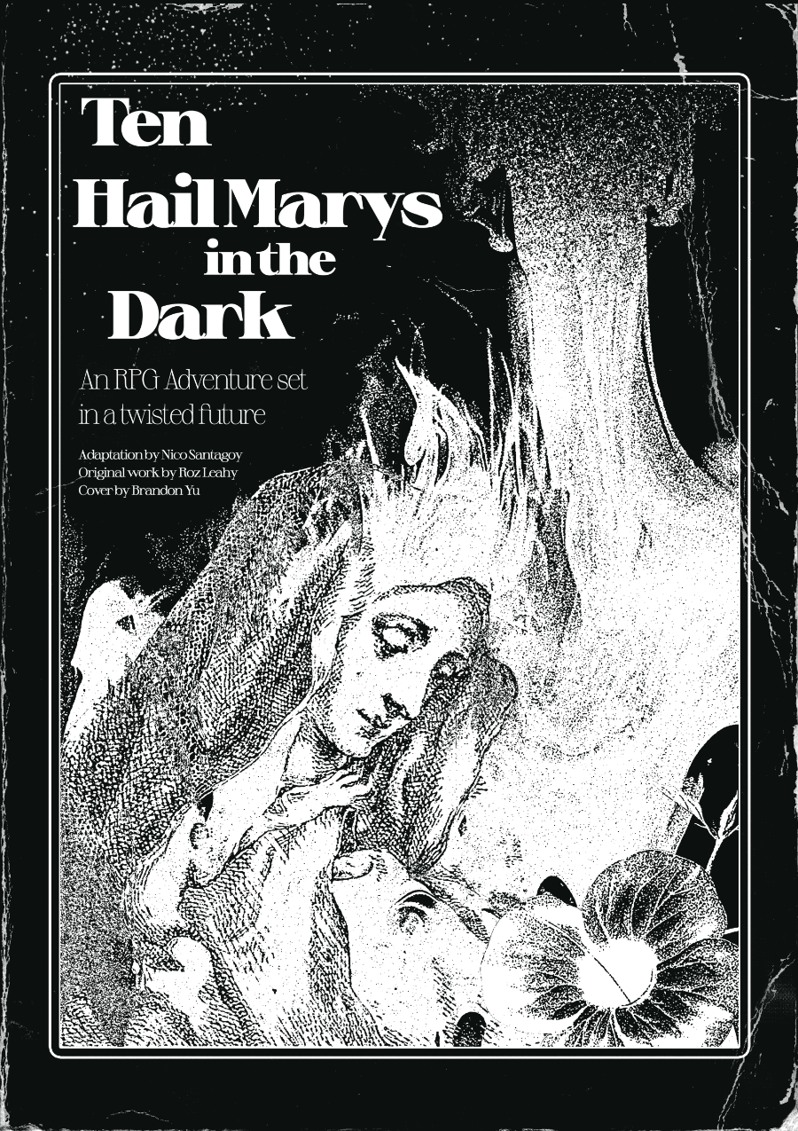 Ten Hail Marys in the Dark